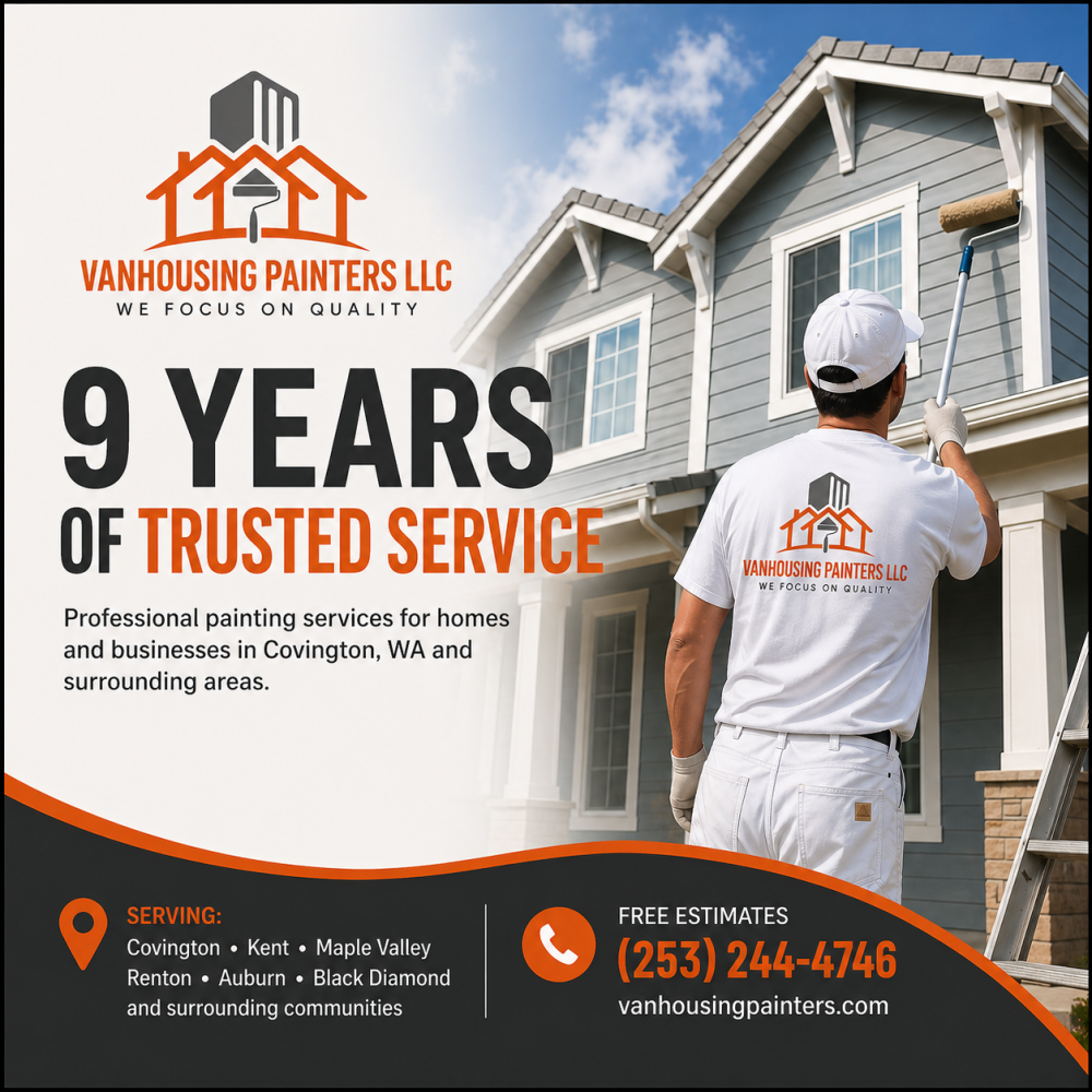 VanHousing Painters Covington WA | 9 Years of Trusted Service
